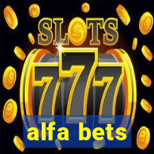 alfa bets